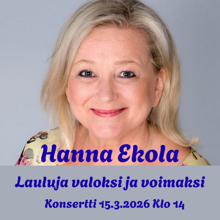 Lauluja valoksi ja voimaksi -Hanna Ekolan konsertti 15.3.2026 klo 14